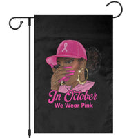 In October We Wear Pink Garden Flag Black Women Breast Cancer Awareness - Wonder Print Shop