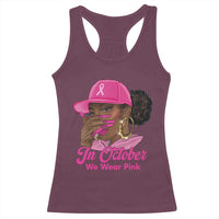 In October We Wear Pink Racerback Tank Top Black Women Breast Cancer Awareness - Wonder Print Shop