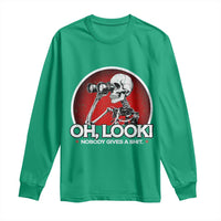 Oh Look Nobody Gives A Shit Long Sleeve Shirt Funny Sarcastic Humor Skeleton - Wonder Print Shop