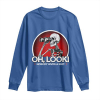 Oh Look Nobody Gives A Shit Long Sleeve Shirt Funny Sarcastic Humor Skeleton - Wonder Print Shop