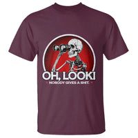 Oh Look Nobody Gives A Shit T Shirt Funny Sarcastic Humor Skeleton - Wonder Print Shop