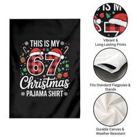 This Is My 67 Christmas Pajama Garden Flag Six Seven Meme Xmas - Wonder Print Shop