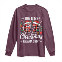 This Is My 67 Christmas Pajama Long Sleeve Shirt Six Seven Meme Xmas - Wonder Print Shop