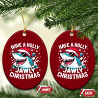 Funny Xmas Shark Ceramic Ornament Have A Holly Jawly Christmas Santa Hat - Wonder Print Shop