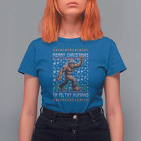 Merry Christmas Ya Filthy Humans Bigfoot T Shirt For Women Funny Xmas Sasquatch - Wonder Print Shop