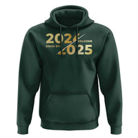 Happy New Year 2025 Goodbye 2024 Welcome 2025 Hoodie