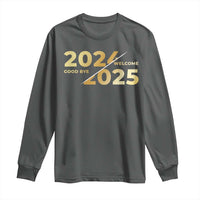 Happy New Year 2025 Goodbye 2024 Welcome 2025 Long Sleeve Shirt