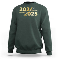 Happy New Year 2025 Goodbye 2024 Welcome 2025 Sweatshirt