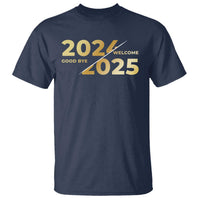 Happy New Year 2025 Goodbye 2024 Welcome 2025 T Shirt