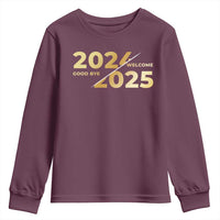 Happy New Year 2025 Goodbye 2024 Welcome 2025 Youth Sweatshirt
