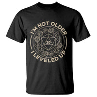 Funny RPG Gamer I'm Not Older I Leveled Up T Shirt Vintage D20 Tabletop Dice - Wonder Print Shop