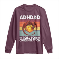 ADHD&D Roll For Concentration Long Sleeve Shirt Funny RPG Gamer D20 Tabletop Dice - Wonder Print Shop
