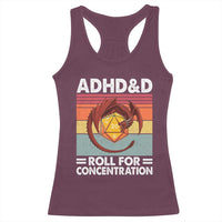 ADHD&D Roll For Concentration Racerback Tank Top Funny RPG Gamer D20 Tabletop Dice - Wonder Print Shop