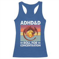 ADHD&D Roll For Concentration Racerback Tank Top Funny RPG Gamer D20 Tabletop Dice - Wonder Print Shop
