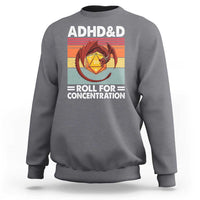 ADHD&D Roll For Concentration Sweatshirt Funny RPG Gamer D20 Tabletop Dice - Wonder Print Shop