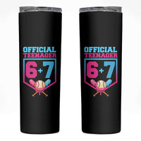 Funny 67 Baseball 13th Birthday Skinny Tumbler Ice Cream Drip 13th Bday Official Teenager