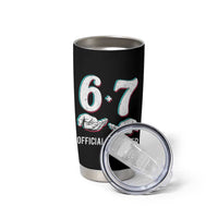 Funny 67 13th Birthday Tumbler Cup 6 7 Thirteen Year Old Official Teenager Hands - Wonder Print Shop