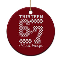 Funny 67 13th Birthday Ceramic Ornament Thirteen Official Teenager Six Seven Meme Groovy Checkered - Wonder Print Shop