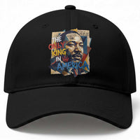 Martin Luther King Baseball Cap The Only King In America No Kings Protest