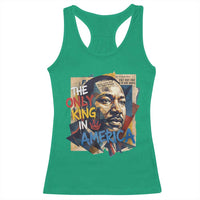 Martin Luther King Racerback Tank Top The Only King In America No Kings Protest