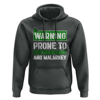 Funny Warning Prone To Shenanigans And Malarkey St Patrick's Day Hoodie