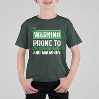 Funny Warning Prone To Shenanigans And Malarkey St Patrick's Day T Shirt For Kid