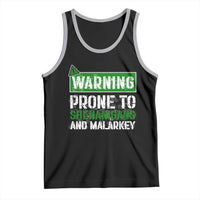 Funny Warning Prone To Shenanigans And Malarkey St Patrick's Day Tank Top