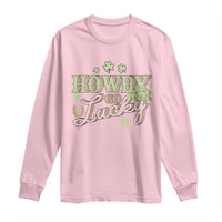 Funny St Patrick's Day Cowboy Cowgirl Long Sleeve Shirt Howdy Go Lucky Shamrock
