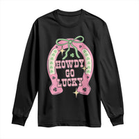 Funny St Patrick's Day Cowgirl Coquette Long Sleeve Shirt Howdy Go Lucky Pink Horseshoe