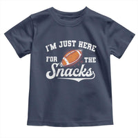 Funny American Football I'm Just Here For The Snacks Toddler T Shirt Vintage Star