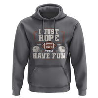 Funny American Football Hoodie I Just Hope Both Team Have Fun Helmet