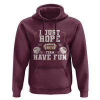 Funny American Football Hoodie I Just Hope Both Team Have Fun Helmet