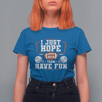 Funny American Football T Shirt For Women I Just Hope Both Team Have Fun Helmet