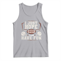 Funny American Football Tank Top I Just Hope Both Team Have Fun Helmet