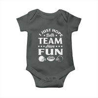 Funny American Football Baby Onesie I Just Hope Both Team Have Fun Game Day