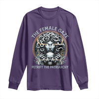 The Female Gaze Petrify The Patriarchy Long Sleeve Shirt Feminist