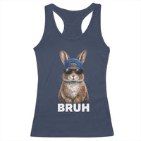 Funny Easter Bruh Bunny Sunglasses Meme Racerback Tank Top