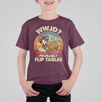 WWJD Probably Flip Tables T Shirt For Kid Retro Christian Humor