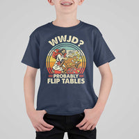 WWJD Probably Flip Tables T Shirt For Kid Retro Christian Humor