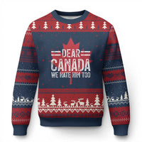 Funny Dear Canada We Hate Him Too Ugly Christmas Sweater Maple Leaf - Wonder Print Shop