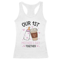 Funny Our First Mother's Day Together Racerback Tank Top Mom And Baby Matching
