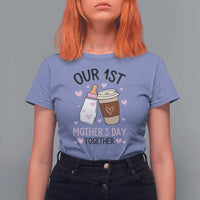 Funny Our First Mother's Day Together T Shirt For Women Mom And Baby Matching