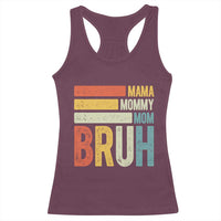 Funny Mama Mommy Mom Bruh Racerback Tank Top Mother's Day Vintage Stripes