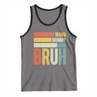 Funny Mama Mommy Mom Bruh Tank Top Mother's Day Vintage Stripes