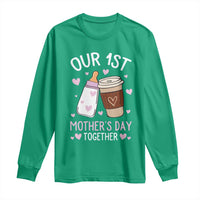Funny Our First Mother's Day Together Long Sleeve Shirt Mom And Baby Matching Milk Coffee