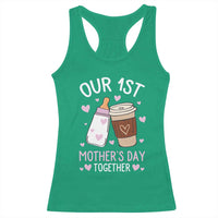 Funny Our First Mother's Day Together Racerback Tank Top Mom And Baby Matching Milk Coffee