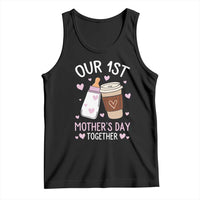 Funny Our First Mother's Day Together Tank Top Mom And Baby Matching Milk Coffee