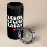 Haitian Pride 4 in 1 Can Cooler Tumbler Haitian Lekol Legliz Lakay Haiti Flag Creole Saying