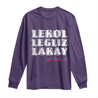 Haitian Pride Long Sleeve Shirt Haitian Lekol Legliz Lakay Haiti Flag Creole Saying