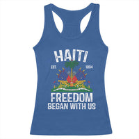 Haiti Freedom Began With Us Racerback Tank Top Haitian Flag Day
